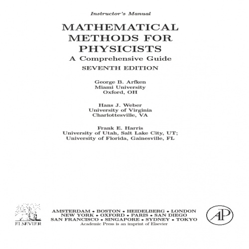 MATHEMATICAL METHODS FOR PHYSICISTS A Comprehensive Guide